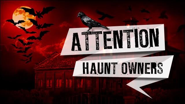 Attention Boise Haunt Owners